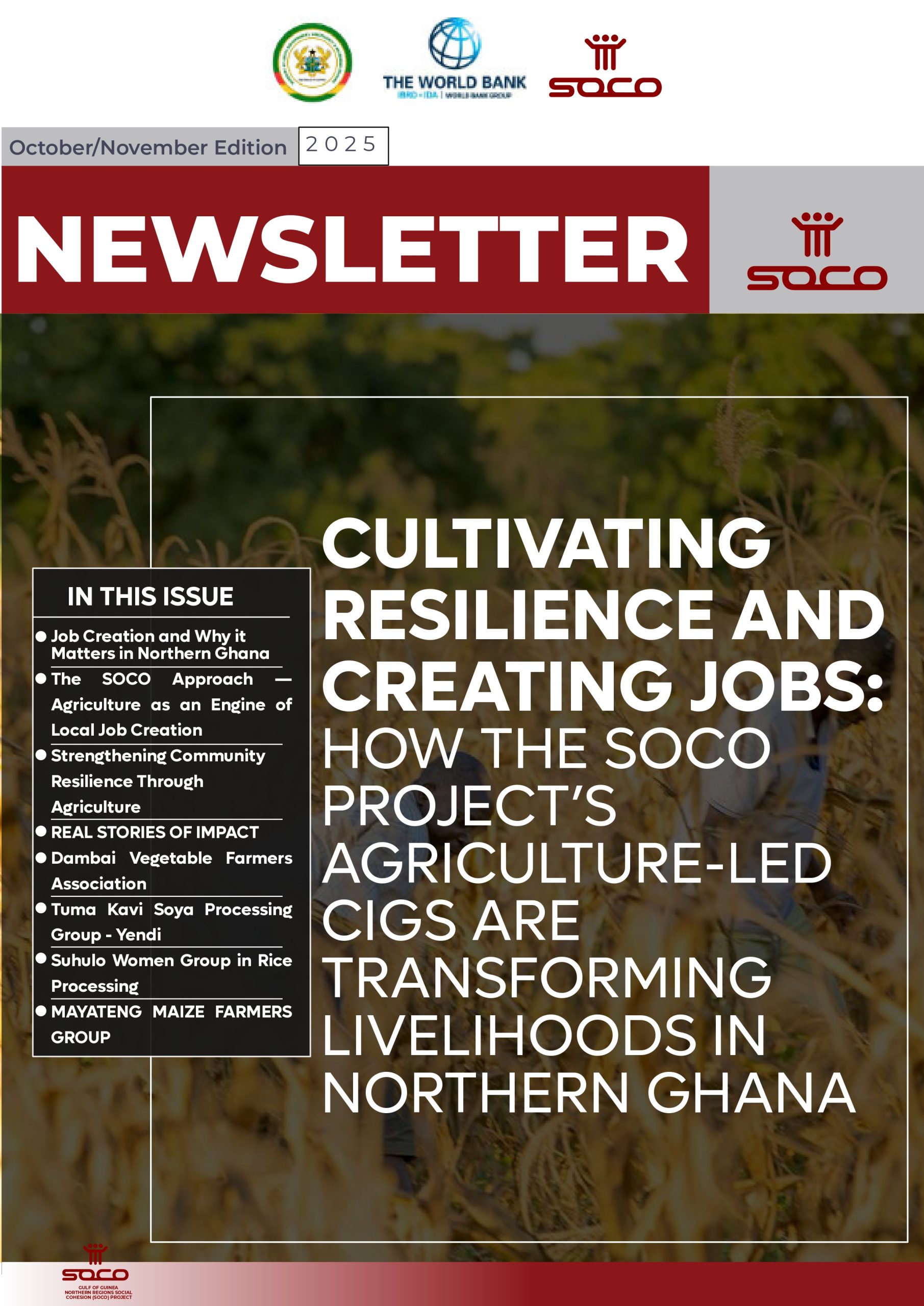 SOCO Newsletter - October_November 2025 Edition_page-0001 SOCO Newsletter October & November 2025 Edition – Cultivating Resilience and Creating Jobs: How the SOCO Project’s Agriculture-LED CIGS are Transforming Livelihoods in Northern Ghana